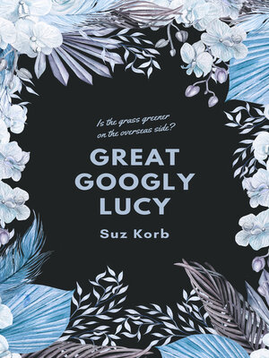 cover image of Great Googly Lucy